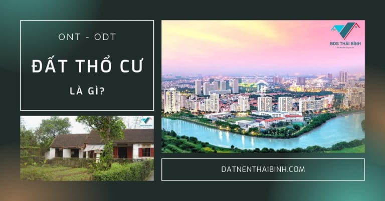 Đất thổ cư là gì? (Đất ONT và đất ODT)