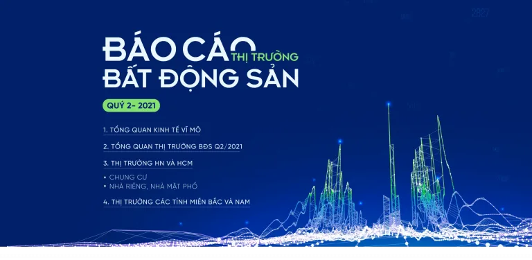 Báo cáo thị trường BDS Việt Nam Quý II năm 2021