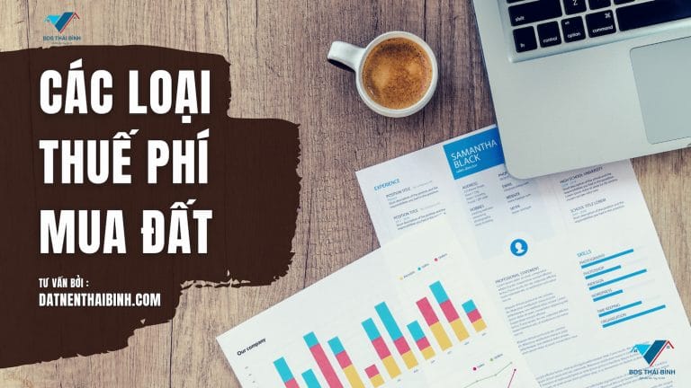 4 loại thuế phí phải nộp khi mua bán chuyển nhượng nhà đất