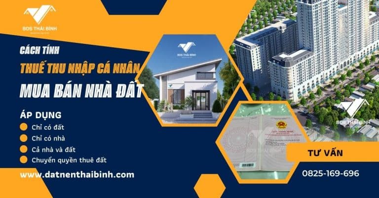 Cách tính thuế thu nhập cá nhân mua bán nhà đất - chuyển nhượng bất động sản