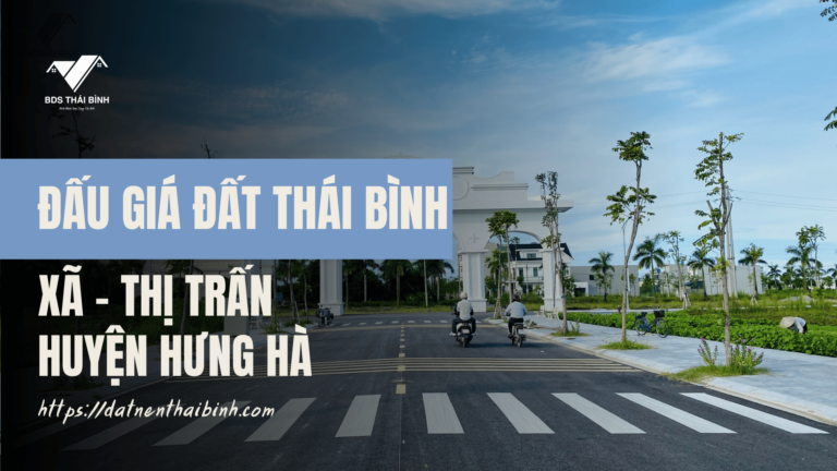 Đấu giá đất huyện Hưng Hà - Thái Bình